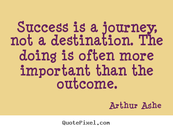 success is a journey quote